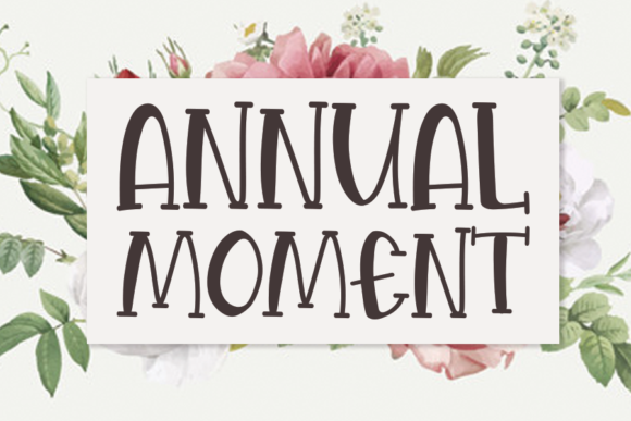 Annual Moment: A Handwritten Display Font for Makers