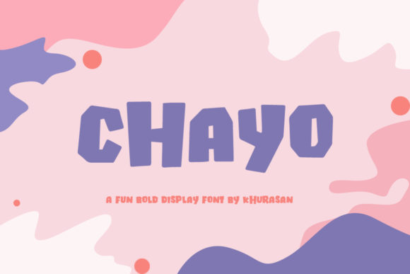 Chayo Typeface for Bold Handmade Branding
